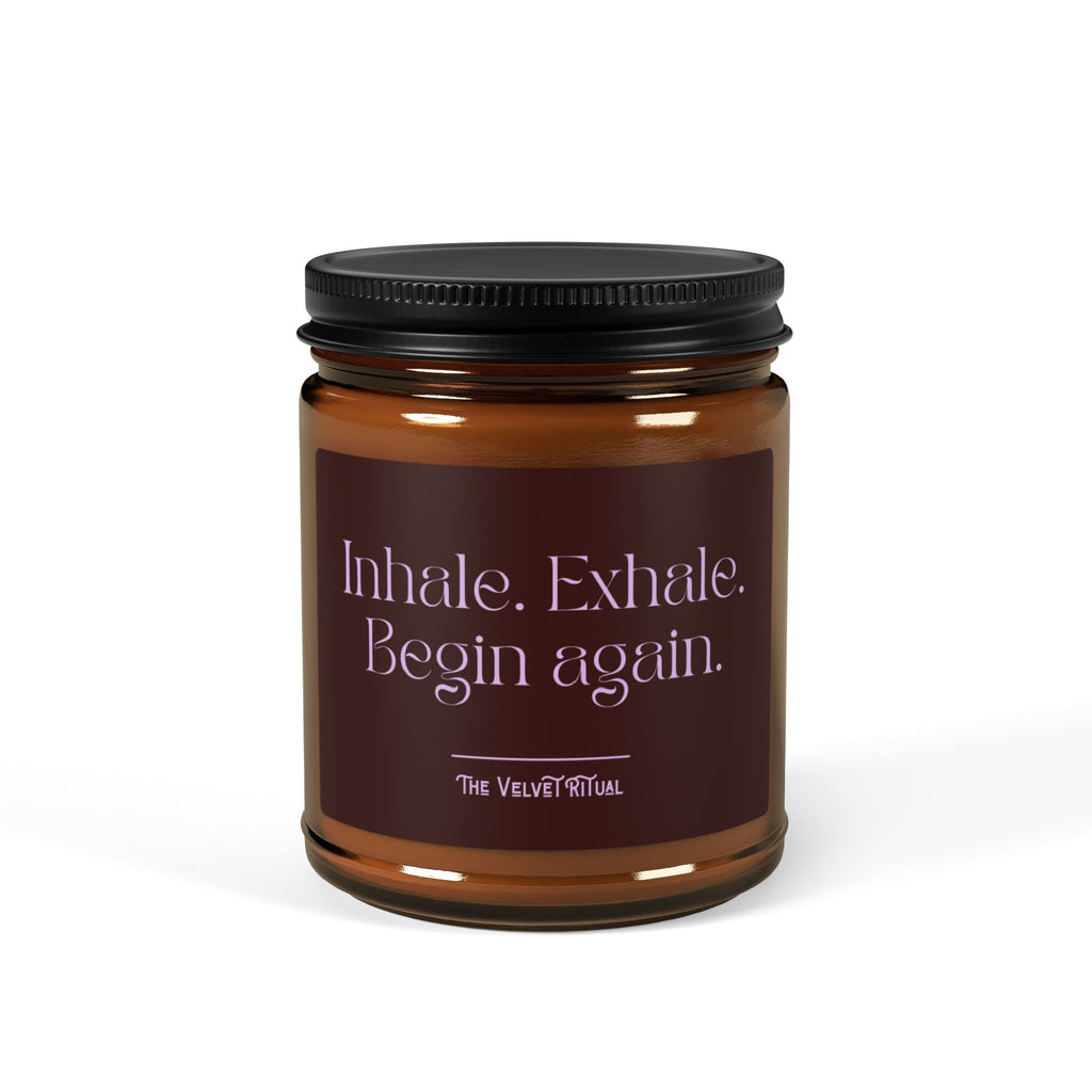 INHALE. EXHALE. BEGIN AGAIN. | Premium Aromatherapy Ritual Candle