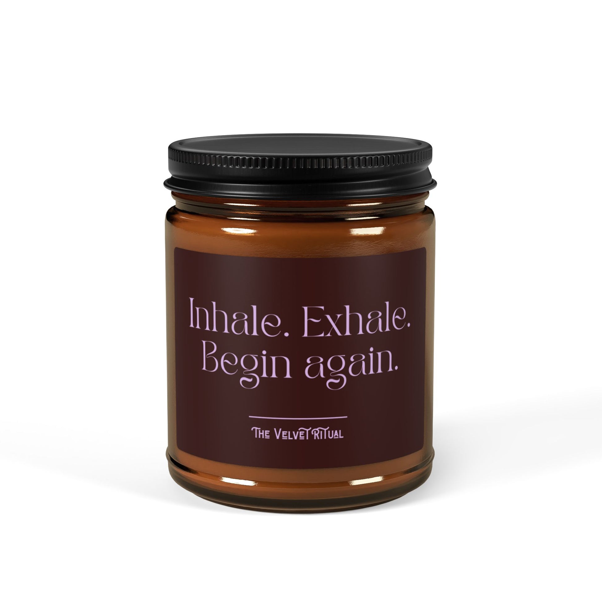 INHALE. EXHALE. BEGIN AGAIN. | Premium Aromatherapy Ritual Candle