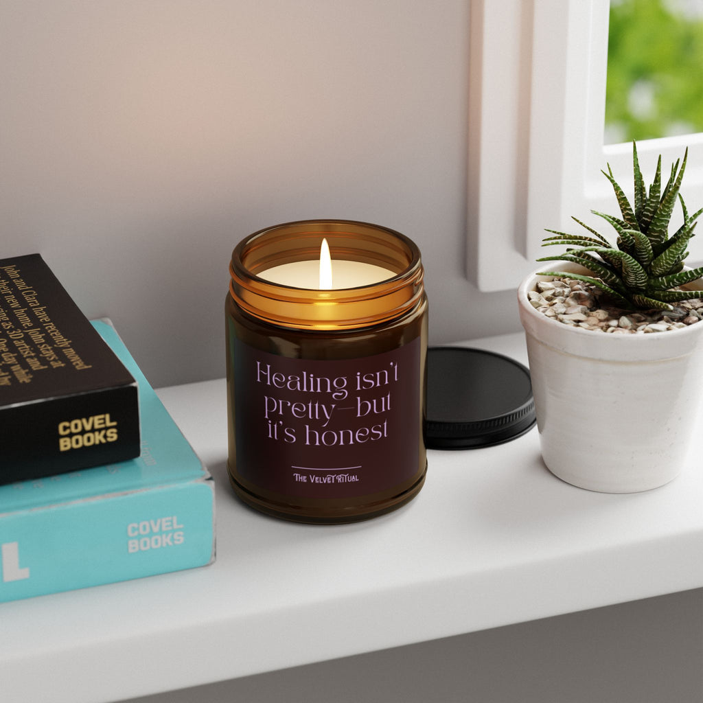 HEALING ISN'T PRETTY BUT IT'S HONEST | Therapeutic Aromatherapy Candle